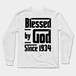 Blessed By God Since 1934 89th Birthday Long Sleeve T-Shirt